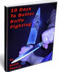 10 Days to Better Knife Fighting